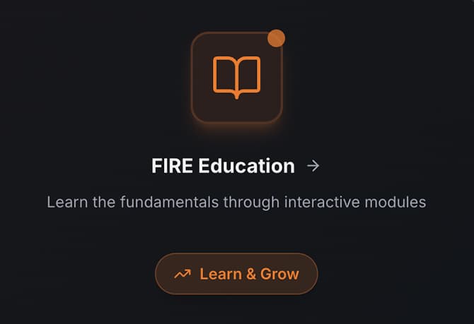 FIRE Education - Learn the fundamentals through interactive modules