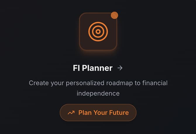 FI Planner - Create your personalized roadmap to financial independence